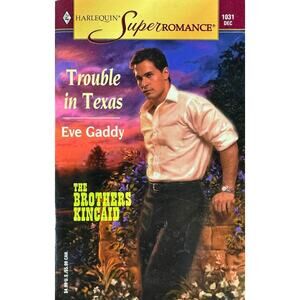 Trouble in Texas by Eve Gaddy (Paperback)